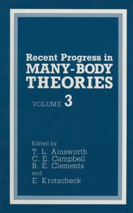 Recent Progress in Many-body Theories - 