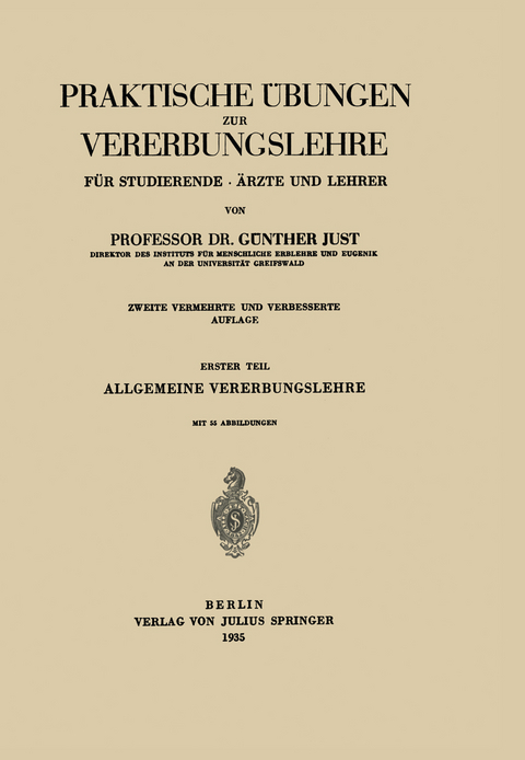 Praktische Übungen zur Vererbungslehre für Studierende · Ärzte und Lehrer - Günther Just