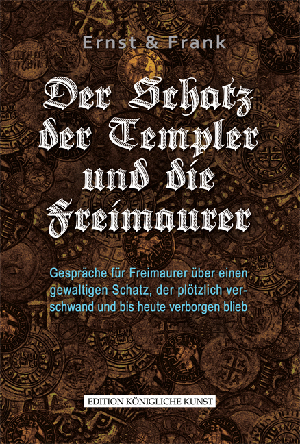 Der Schatz der Templer und die Freimaurer - Evert Kornmayer, Rolf Keil