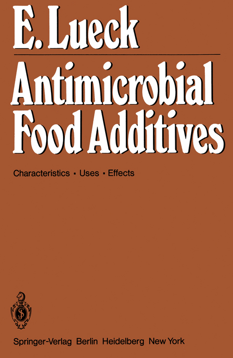 Antimicrobial Food Additives - E. Lück