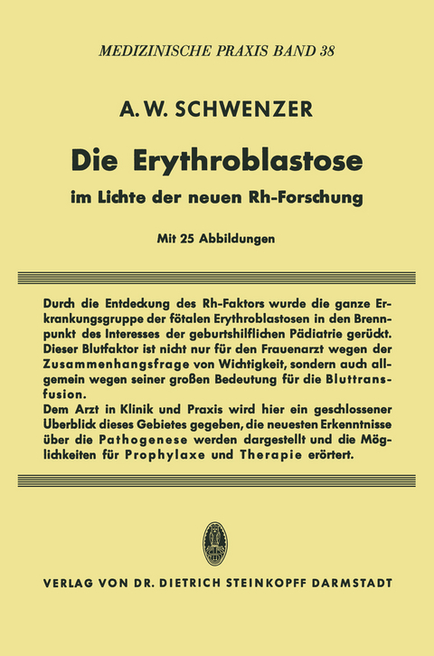 Die Erythroblastose im Lichte der neuen Rh-Forschung - Adolf W. Schwenzer