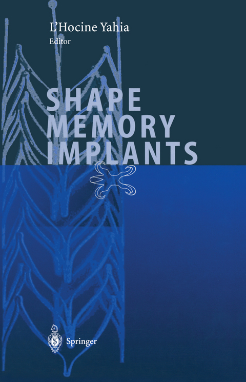 Shape Memory Implants - 