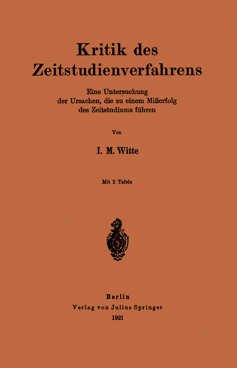 Kritik des Zeitstudienverfahrens - I. M. Witte