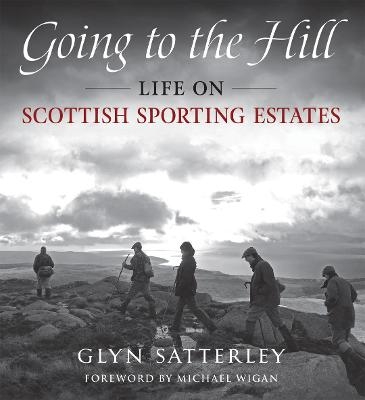 Going to the Hill - Glyn Satterley