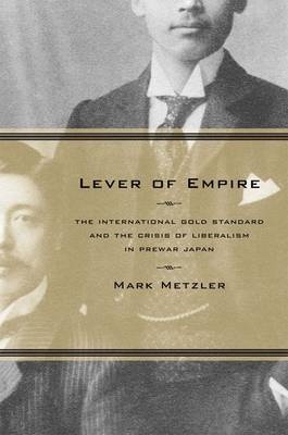 Lever of Empire - Mark Metzler