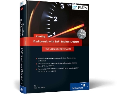 Creating Dashboards with SAP BusinessObjects: The Comprehensive Guide - Ray Li, Evan Deloffer