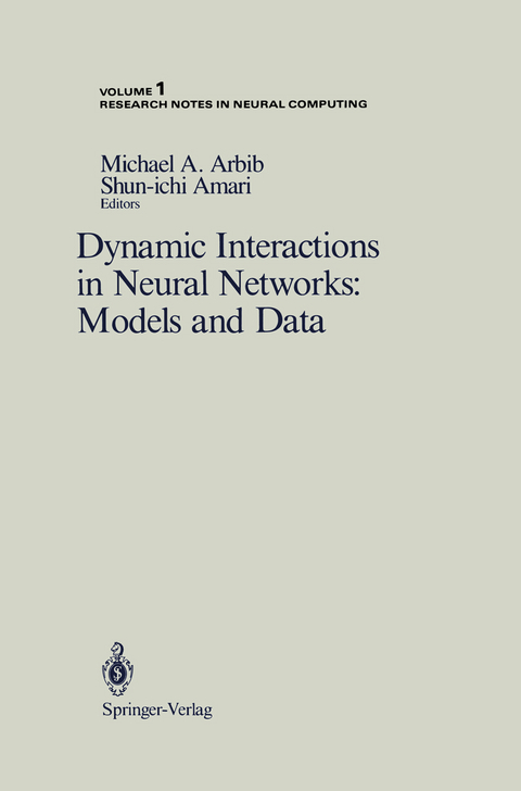 Dynamic Interactions in Neural Networks: Models and Data - 