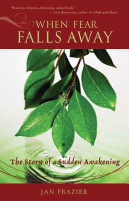 When Fear Falls Away