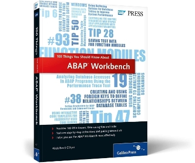 100 Things You Should Know About the ABAP Workbench - Abdulbasit Gulsen