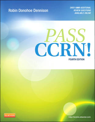 PASS CCRN®! - Robin Donohoe Dennison