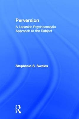 Perversion - Stephanie S. Swales