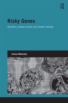 Risky Genes - Jessica Mozersky