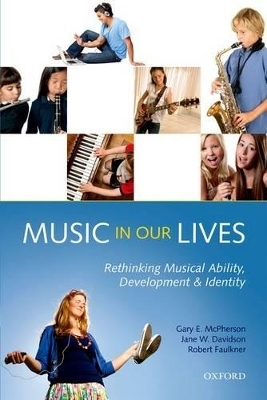 Music in Our Lives - Gary E. McPherson, Jane W. Davidson, Robert Faulkner