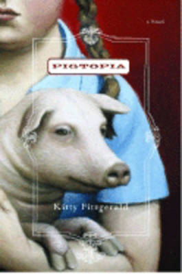 Pigtopia - Kitty Fitzgerald