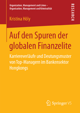 Auf den Spuren der globalen Finanzelite - Kristina Höly