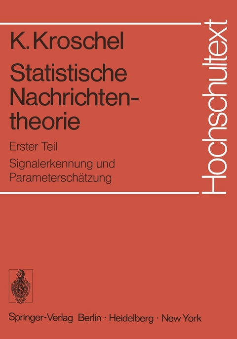 Statistische Nachrichtentheorie - Kristian Kroschel