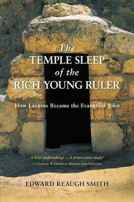 The Temple Sleep of the Rich Young Ruler - Edward Reaugh Smith