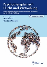 Psychotherapie nach Flucht und Vertreibung -  Maria Borcsa,  Christoph Nikendei