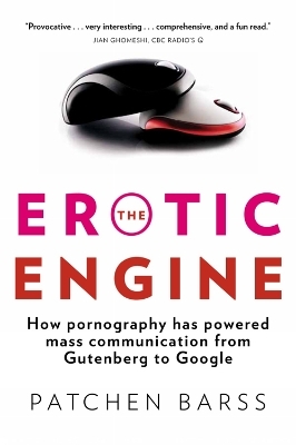 The Erotic Engine - Patchen Barss