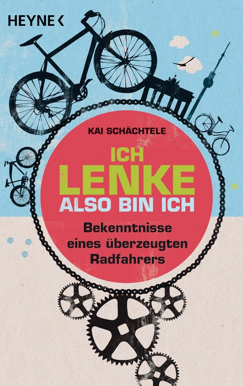 Ich lenke, also bin ich - Kai Schächtele