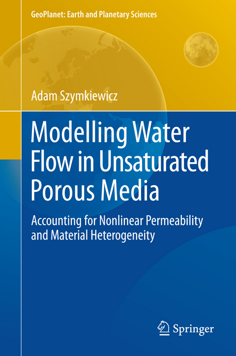 Modelling Water Flow in Unsaturated Porous Media - Adam Szymkiewicz