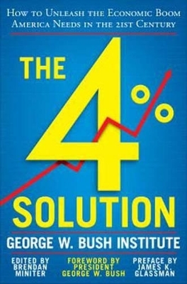 The 4% Solution -  THE BUSH INSTITUTE