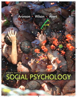 Social Psychology - Elliot Aronson, Timothy D. Wilson, Robin M. Akert