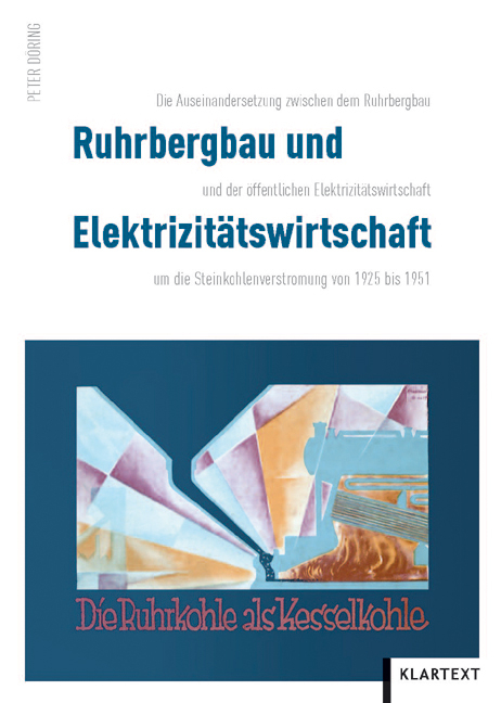 Ruhrbergbau und Elektrizitätswirtschaft - Peter Döring