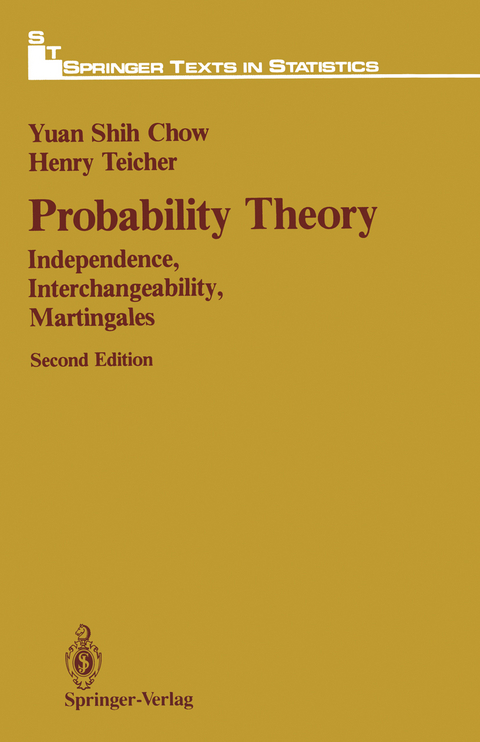 Probability Theory - Yuan S. Chow, Henry Teicher