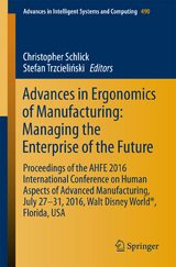 Advances in Ergonomics of  Manufacturing: Managing the Enterprise of the Future - 