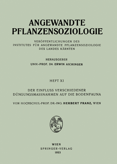 Der Einfluss Verschiedener Düngungsmassnahmen auf die Bodenfauna - Herbert Franz