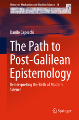 The Path to Post-Galilean Epistemology - Danilo Capecchi