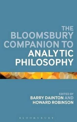 The Bloomsbury Companion to Analytic Philosophy - 