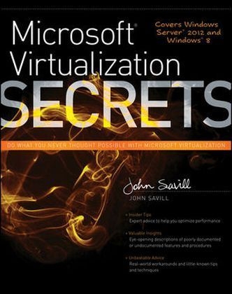 Microsoft Virtualization Secrets - John Savill