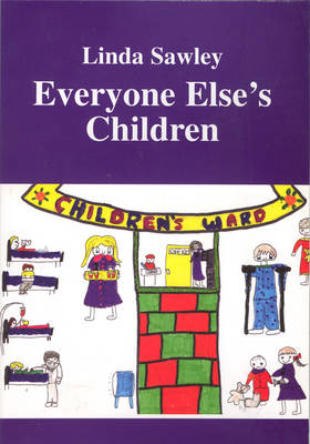 Everyone Else's Children - Linda Sawley