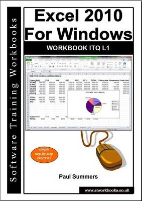 Excel 2010 for Windows Workbook Itq L1 - Paul Summers