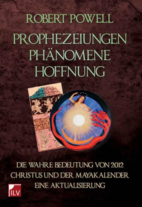 Prophezeiungen, Phänomene, Hoffnungen - Robert Powell