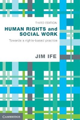 Human Rights and Social Work - Jim Ife