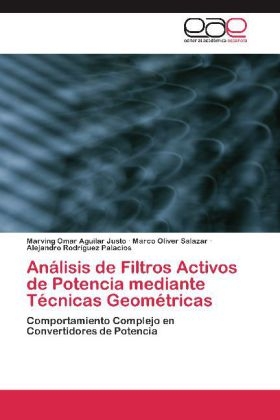 AnÃ¡lisis de Filtros Activos de Potencia mediante TÃ©cnicas GeomÃ©tricas - Marving Omar Aguilar Justo, Marco Oliver Salazar, Alejandro RodrÃ­guez Palacios