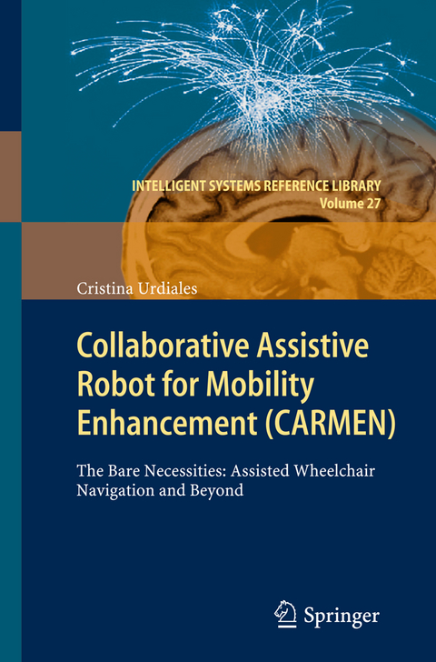 Collaborative Assistive Robot for Mobility Enhancement (CARMEN) - Cristina Urdiales