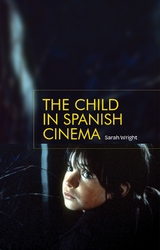 The child in Spanish cinema -  Sarah Wright