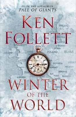 Winter of the World - Ken Follett