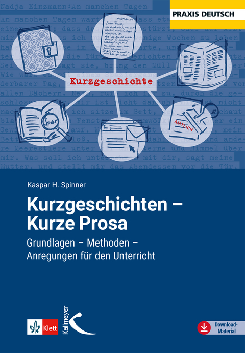 Kurzgeschichten - Kurze Prosa - Kaspar H. Spinner