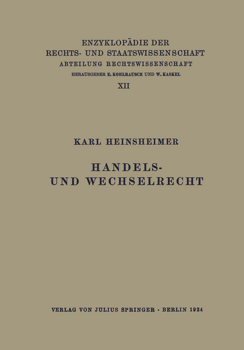 Handels- und Wechselrecht - Karl Heinsheimer