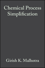 Chemical Process Simplification - Girish K. Malhotra