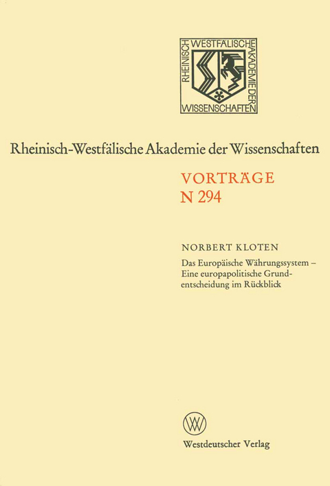 Das Europäische Währungssystem — Eine europapolitische Grundentscheidung im Rückblick - Norbert Kloten