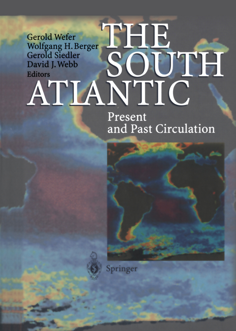 The South Atlantic - Gerold Wefer, Wolfgang H. Berger, Gerold Siedler, David J. Webb