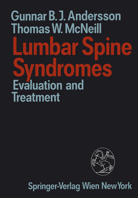 Lumbar Spine Syndromes - Gunnar B.J. Andersson, Thomas W. McNeill