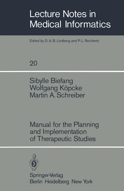 Manual for the Planning and Implementation of Therapeutic Studies - S. Biefang, W. Köpcke, M.A. Schreiber