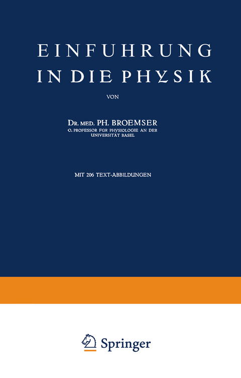 Einführung in die Physik - Ph. Broemser